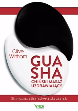 Gua Sha – chiński masaż uzdrawiający. Skuteczna alternatywa dla baniek